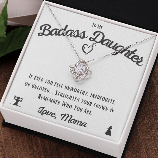 To My Badass Daughter - Mother's Day Gifts - Graduation Gifts - To My Daughter - Mom to Daughter Gifts - Loveknot Necklace